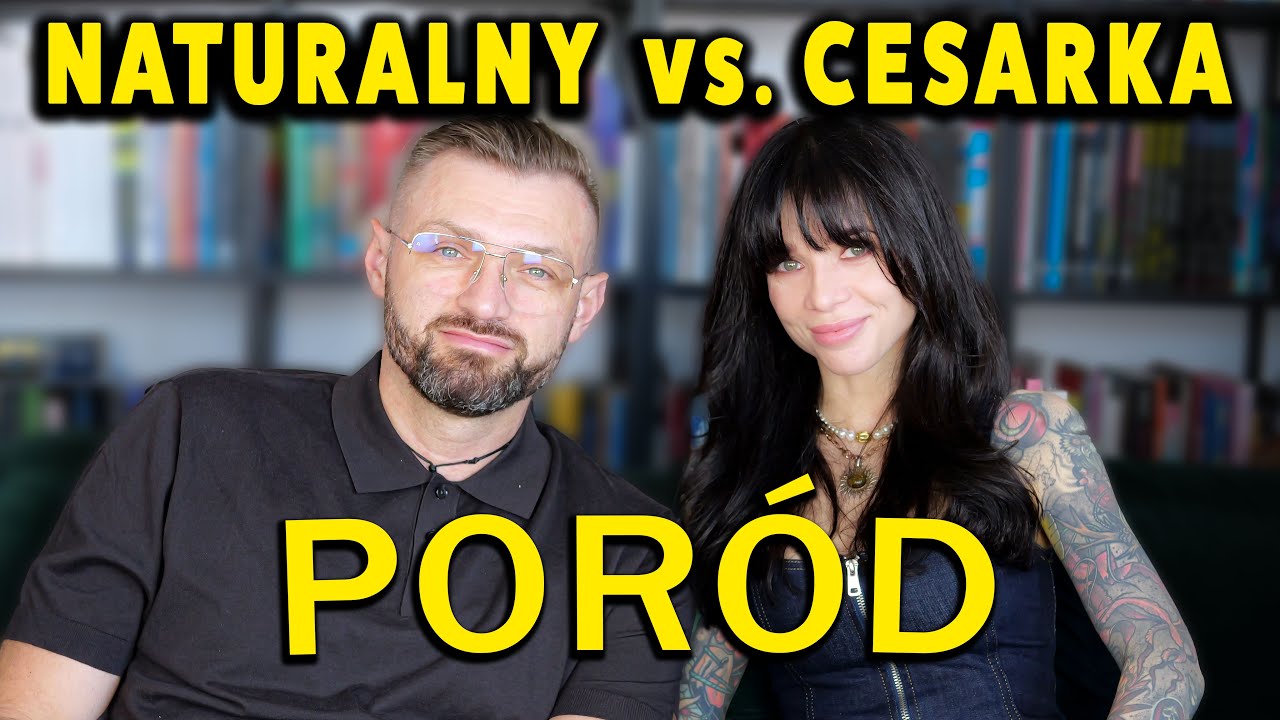 PORÓD NATURALNY CZY CESARKA? przygotowanie, znieczulenie, powikłania /cz.1 rozmowy z Dr. Serafinem