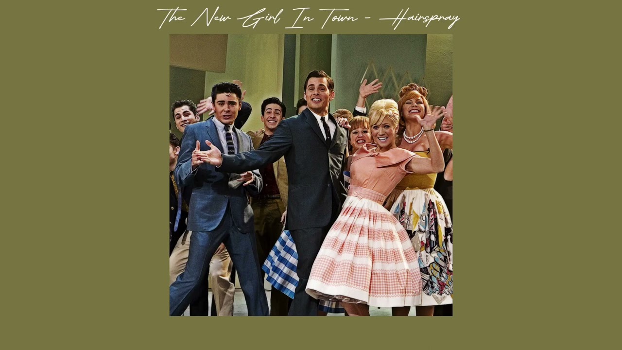 The New Girl In Town - Hairspray (Slowed & Reverb)