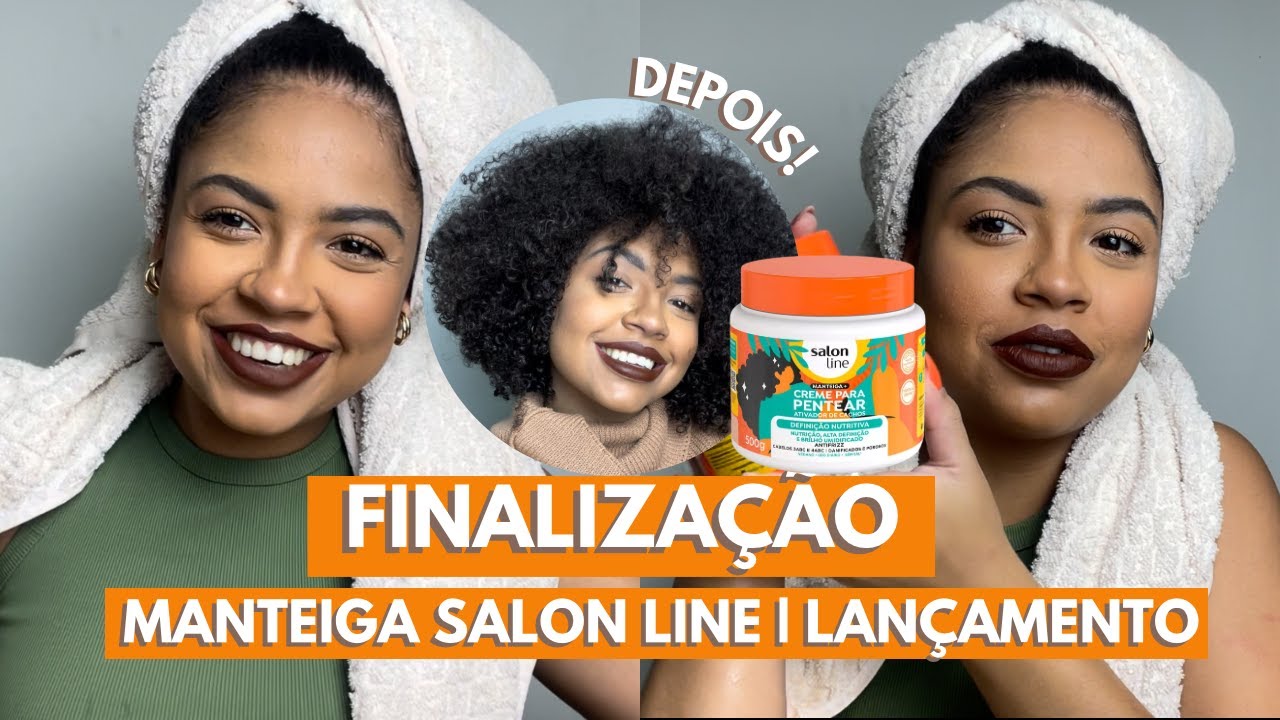 FINALIZAÇÃO COM CREME DE MANTEIGA  LANÇAMENTO SALON LINE| RESENHA COMPLETA| SERÁ QUE VALE A PENA?