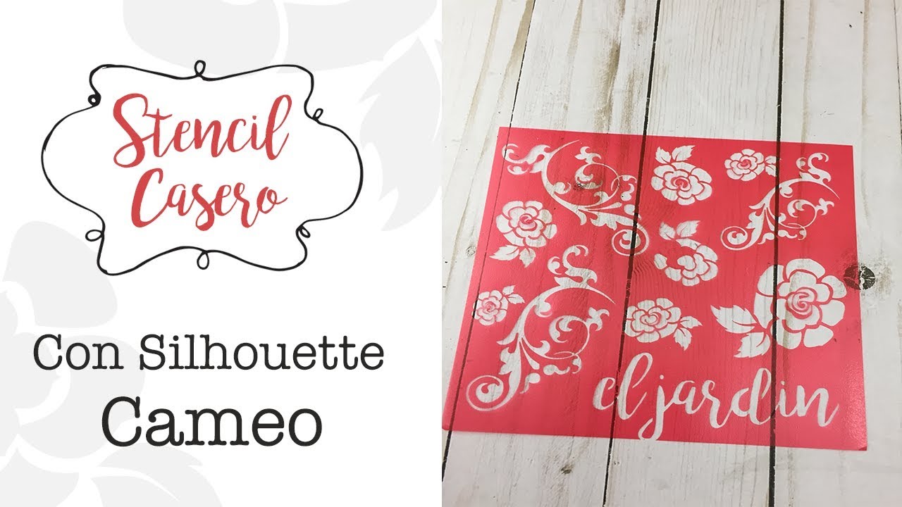 Silhouette Cameo cómo hacer Stencil