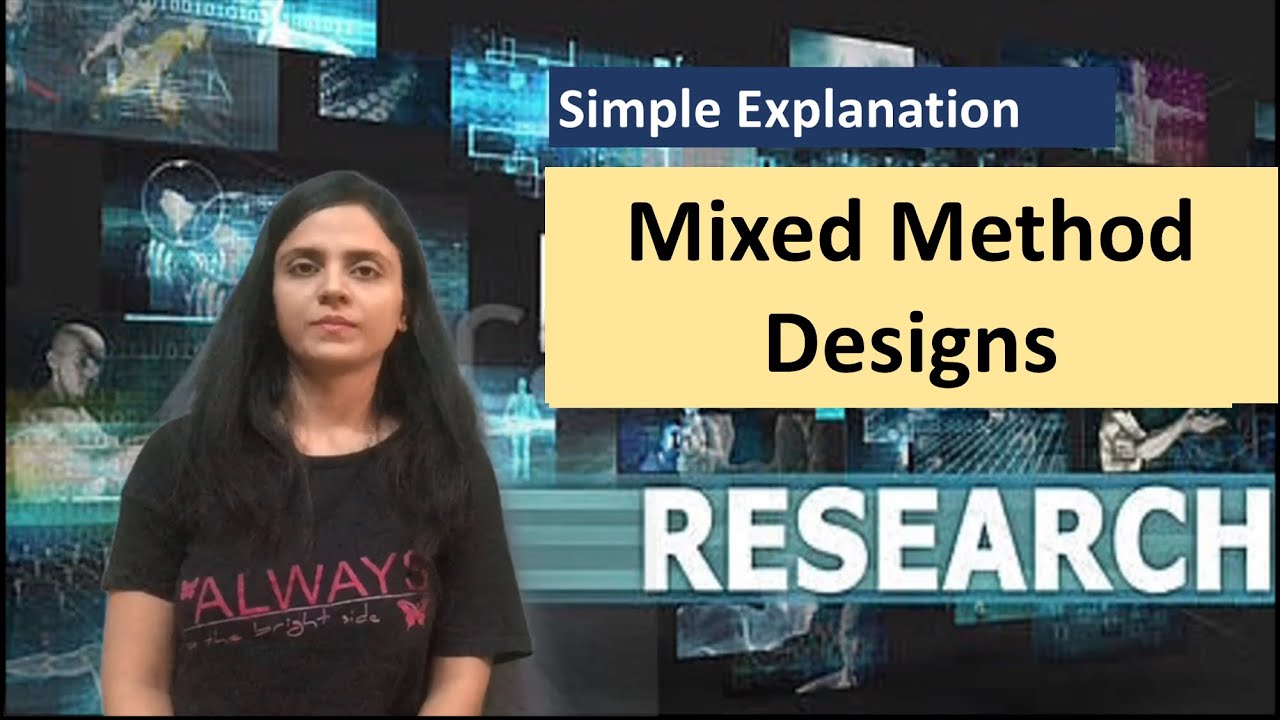 Mixed Method Research Designs | Medical and Nursing Research
