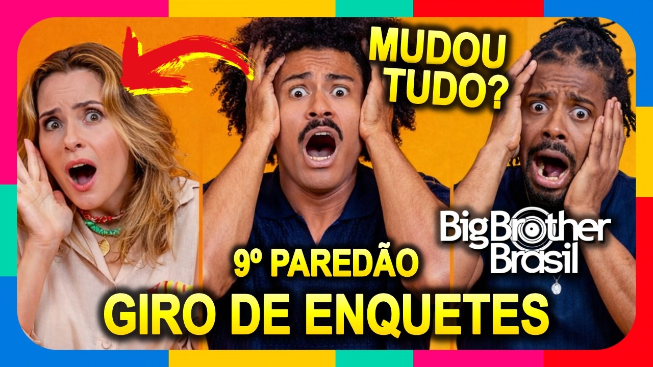 BBB 26: &Uacute;LTIMA PARCIAL! Giro de Enquetes 9&ordm; Pared&atilde;o: Ana Paula Renault | Breno | Leandro #BBB26