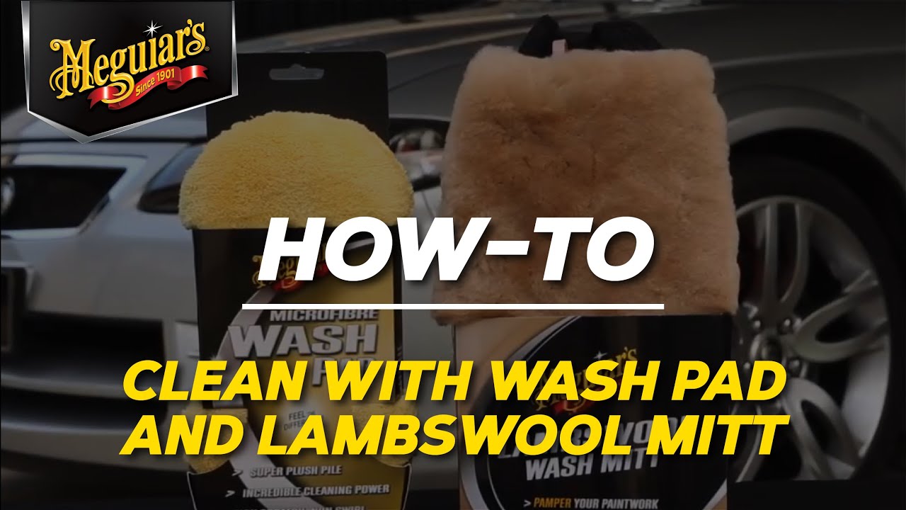 How to Get Scratch free Car Cleaning with Meguiar's Microfibre Wash Pad & Lambswool Wash Mitt