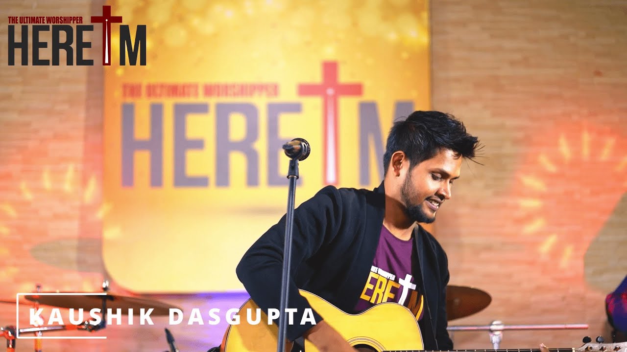 Kaushik Dasgupta | HERE I M 22