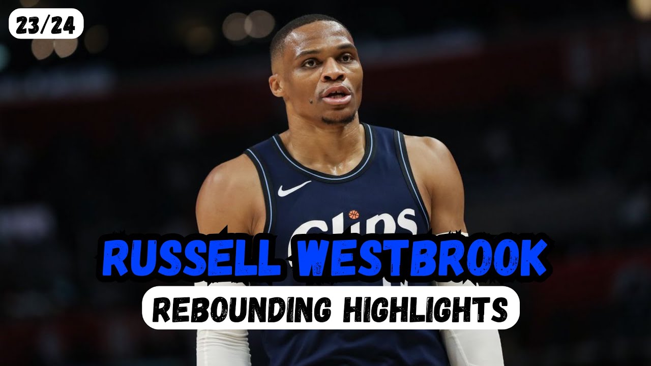 Russell Westbrook / Rebounding Highlights