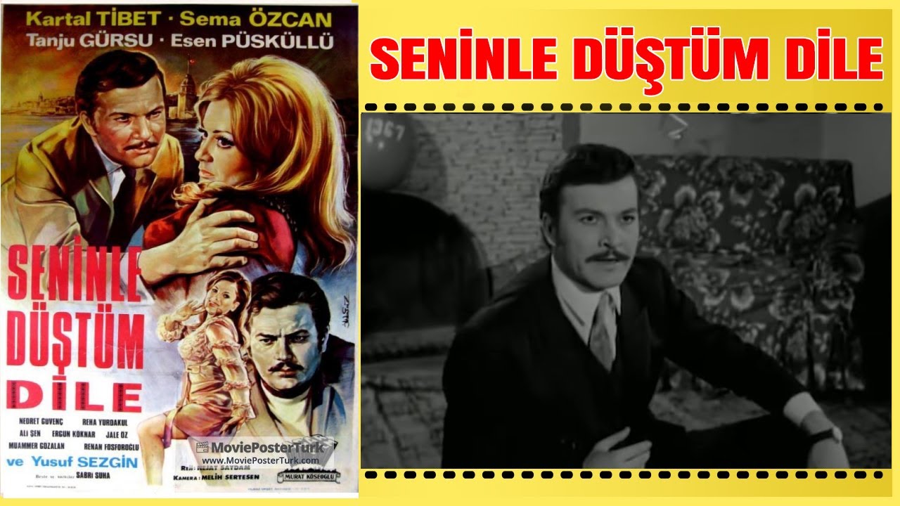 Seninle Düştüm Dile 1969 | Kartal Tibet Sema Özcan | Yeşilçam Filmi Full İzle