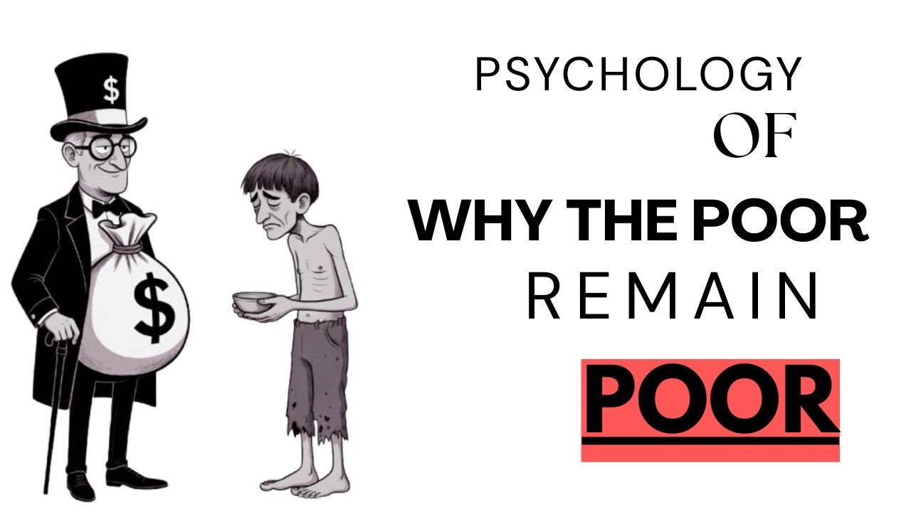 Why Poor People Stay Poor Psychology Explained