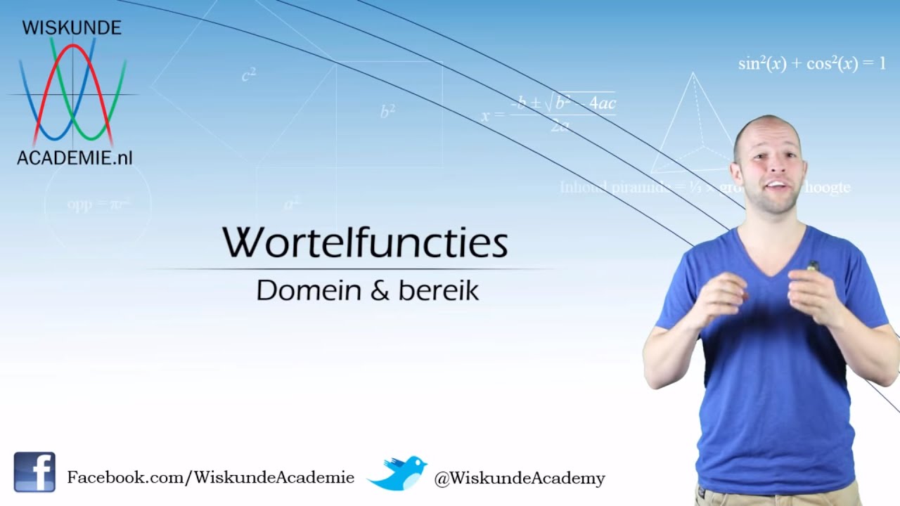 Domein en bereik van wortelfuncties (vwo B) - WiskundeAcademie