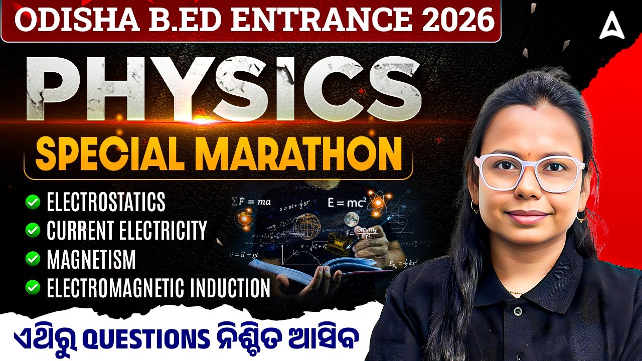 Electricity & Magnetism One-shot | Odisha B.Ed Entrance Physics Marathon | By Jyotirmayee Maam