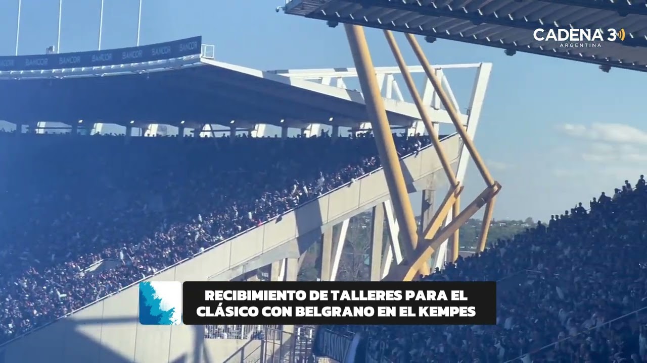 IMPACTANTE: así fue el recibimiento de TALLERES en el clásico ante BELGRANO | Cadena 3 Argentina
