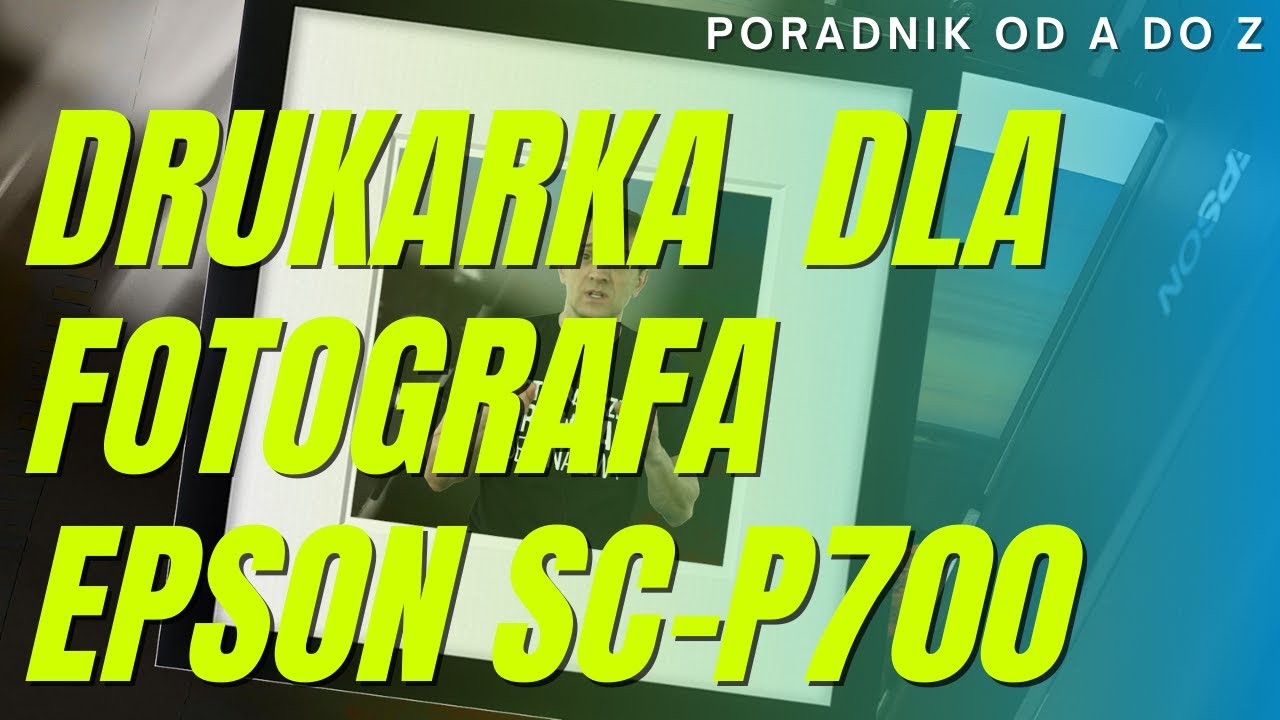 Drukarka A3+ do zdjęć dla fotografa Epson SC-P700 - fine art. Jak drukować zdjęcia.