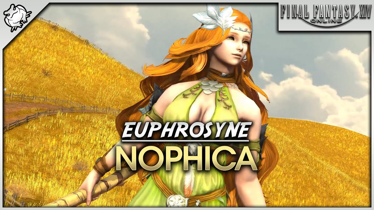 FFXIV - Nophica (Euphrosyne Alliance Raid)