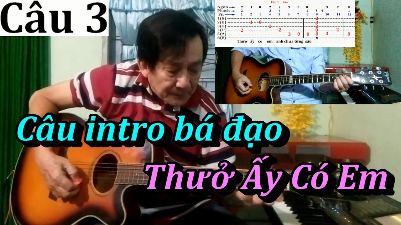 Câu intro bá đạo - Thưở Ấy Có Em