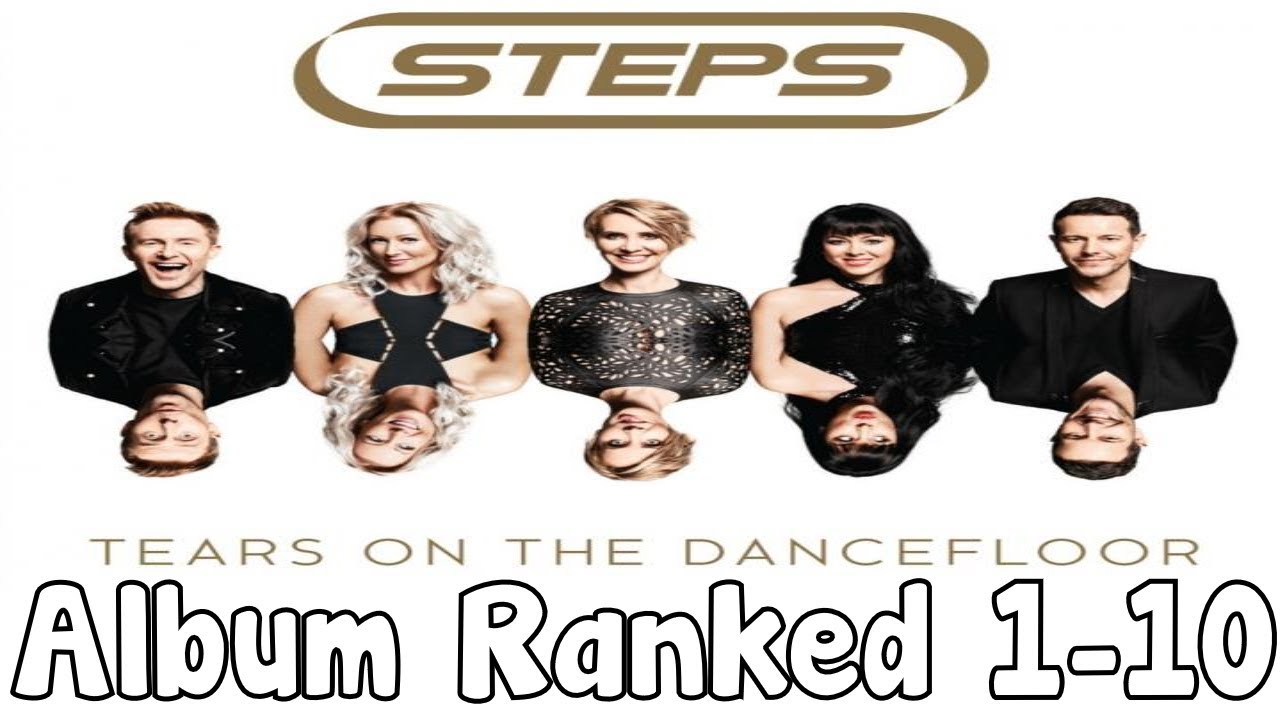 Steps Tears On The Dancefloor Album Review!
