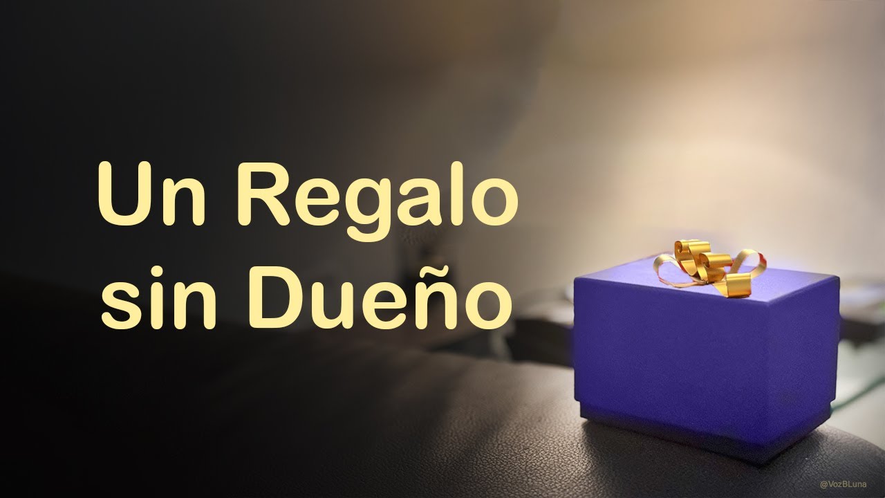 Un regalo sin Dueño – Reflexión de Navidad