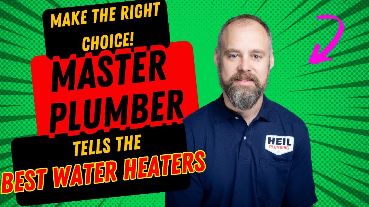 The BEST brands of water heater according to a Master Plumber!