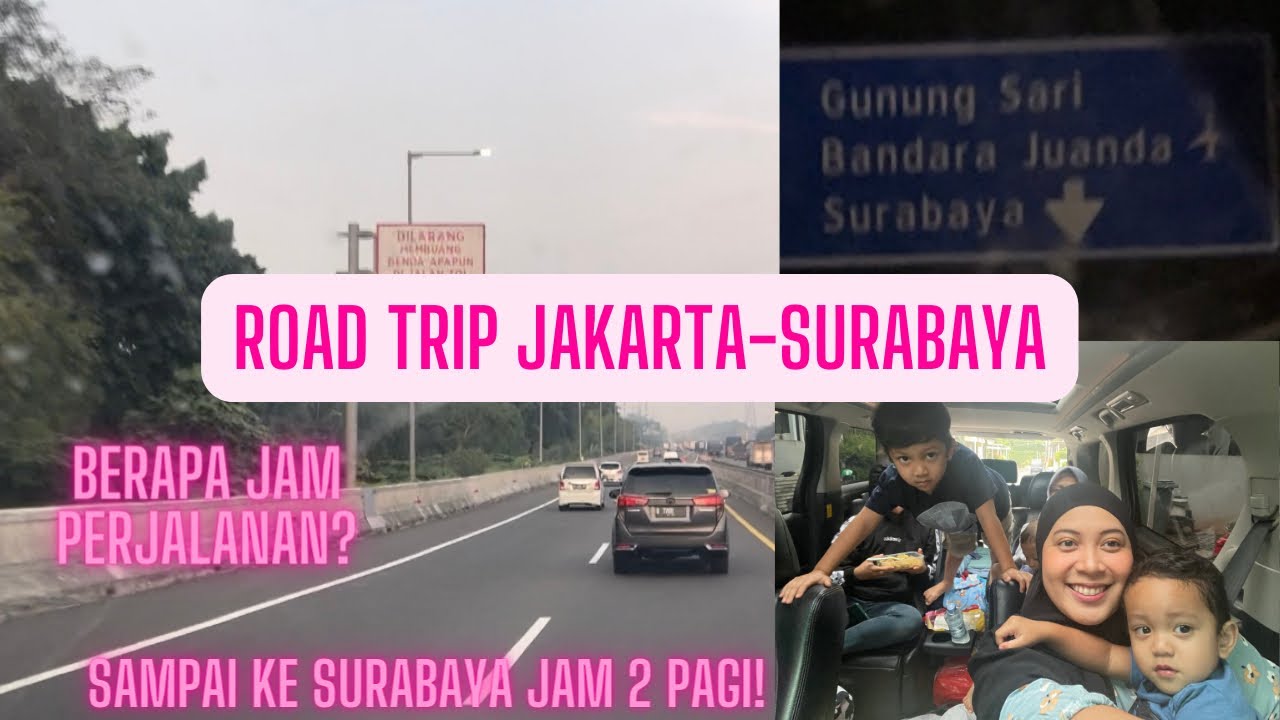 ROAD TRIP JAKARTA-SURABAYA 2022 FULL TOL | BENSIN TOL ABIS BERAPA YA?!