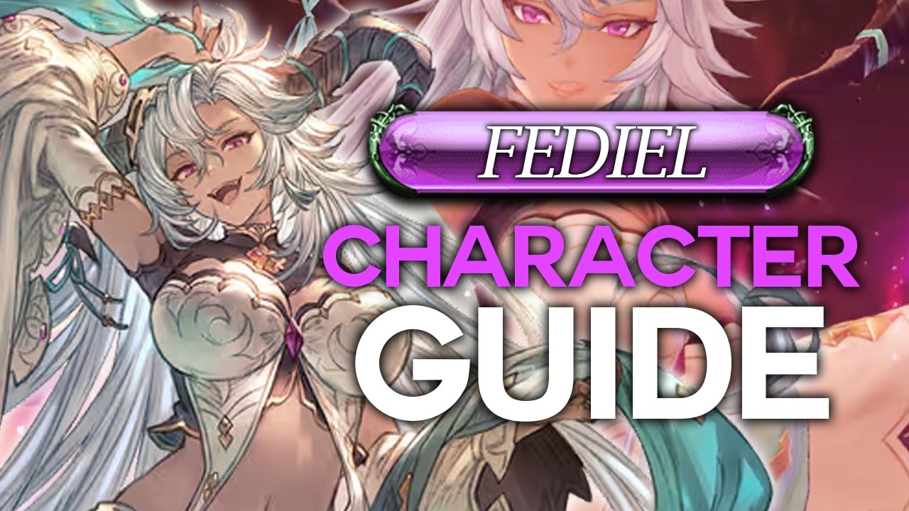 Granblue Fantasy Relink - Fediel Character Guide