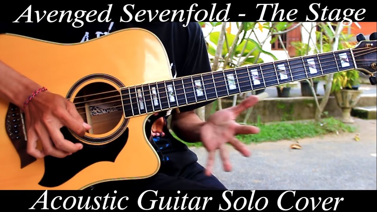 Avenged Sevenfold - The Stage ( Acoustic Guitar Solo Cover )