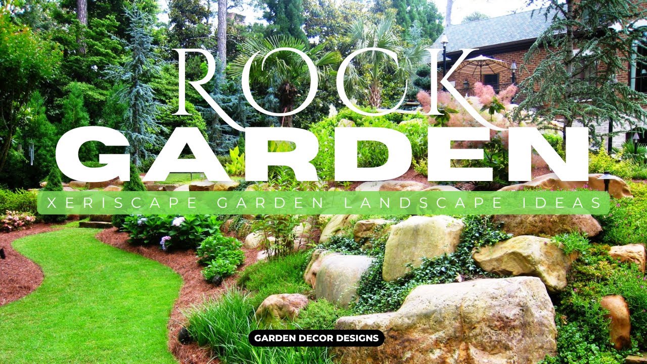 UNIQUE ROCK GARDEN DESIGN IDEAS | BEAUTIFUL XERISCAPE LOW MAINTENANCE STONE GARDEN LANDSCAPE IDEAS