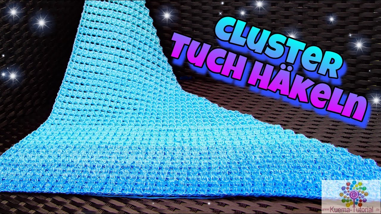 Einfaches Dreickestuch Häkeln | effektvolles Clustermuster | Anfänger