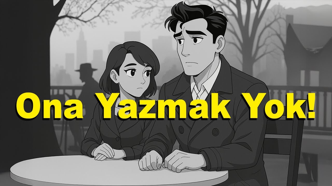 Ona Bir Daha Asla Mesaj Atma — Bana Güven!
