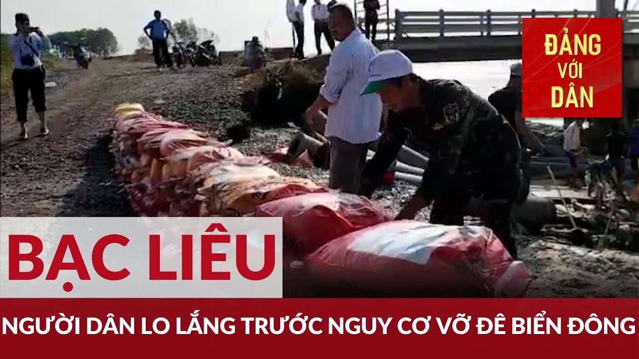 Người dân lo lắng trước nguy cơ vỡ đê Biển Đông | Đảng với Dân
