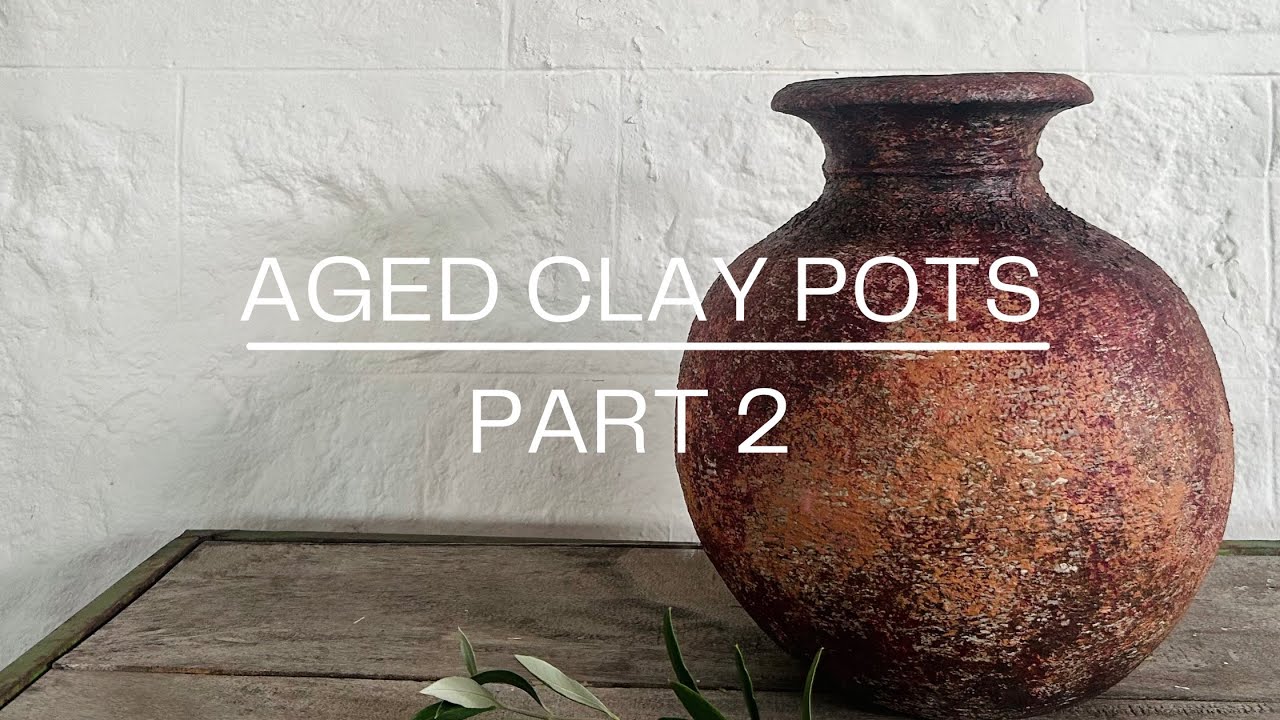 Aged Pots Part 2