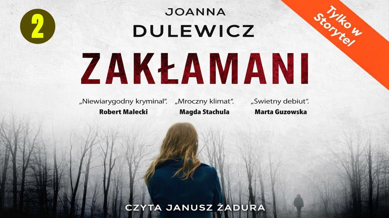Zakłamani Autor Joanna Dulewicz Kryminały po Polsku AudioBook PL Cz2
