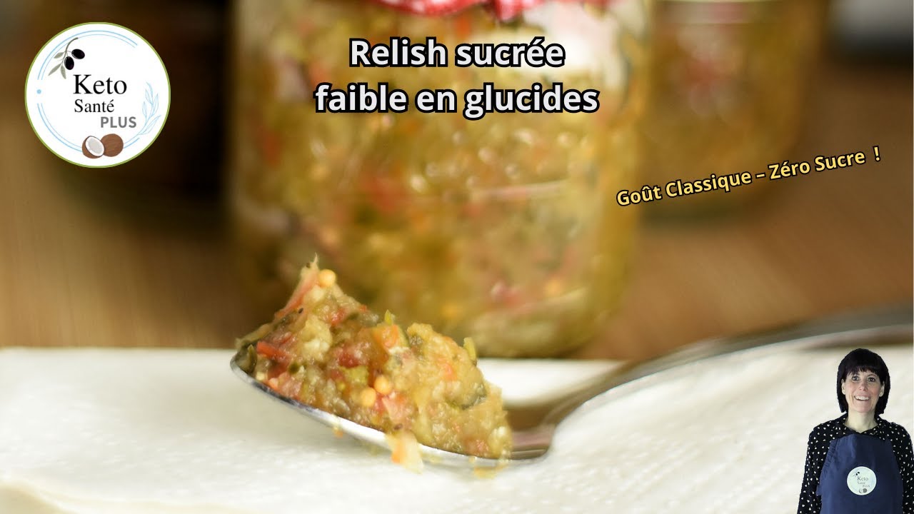 La Meilleure RELISH Sucrée Keto – Goût Authentique, Zéro Sucre
