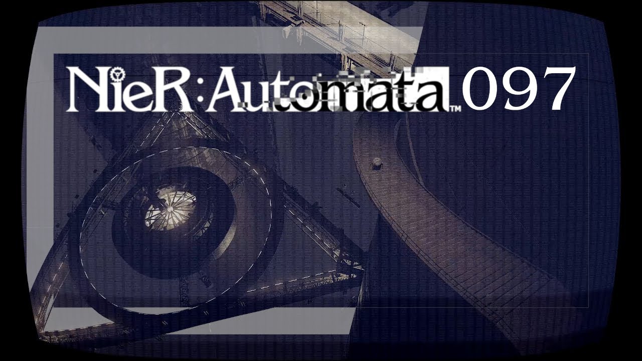 「 97 」「 9S 」 ◬ - NieR: Automata - slowrun/anti-speedrun