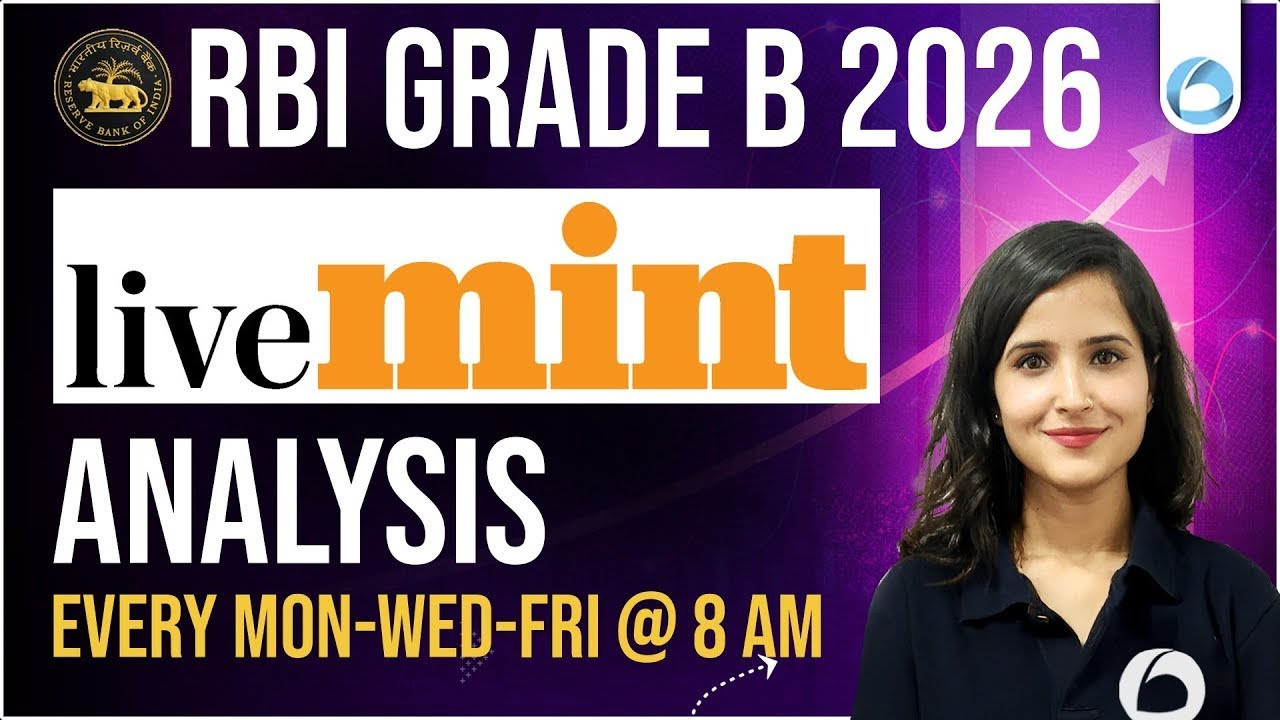 RBI Grade B 2026 : Economy & Finance | Live Mint Analysis | Daily News