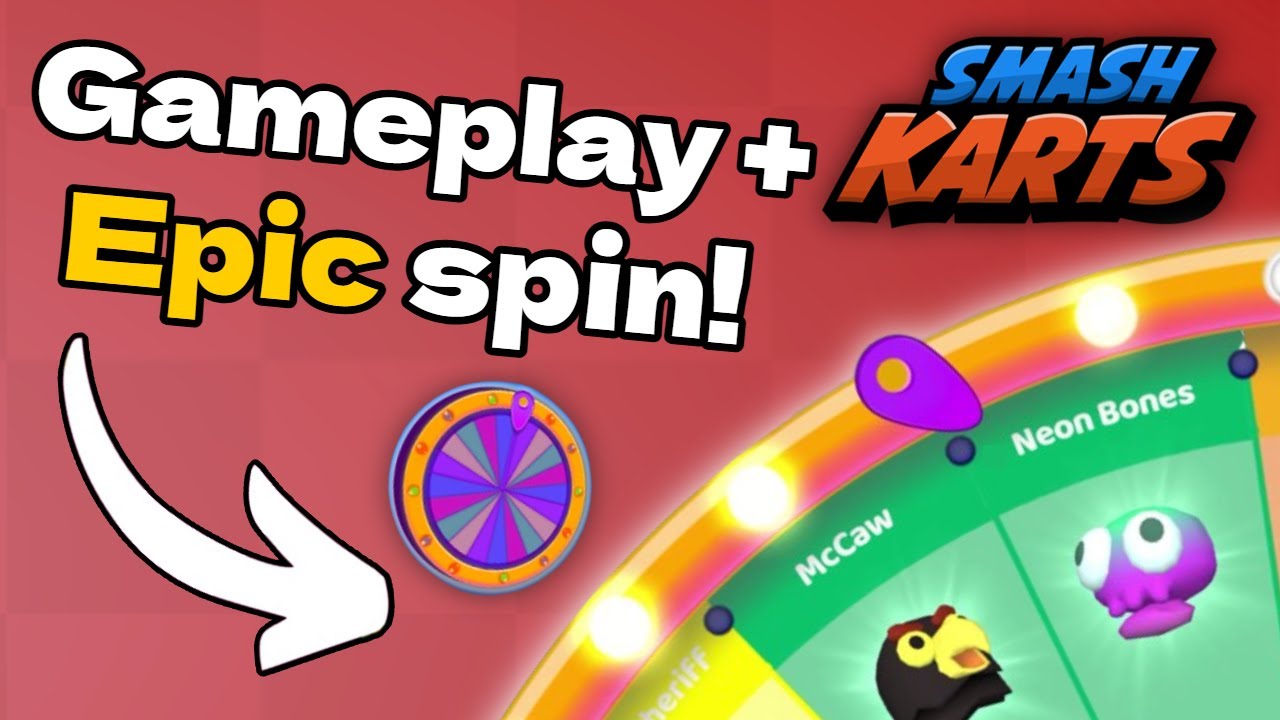 Spinning The Epic Spin + Gameplay! | Smash Karts