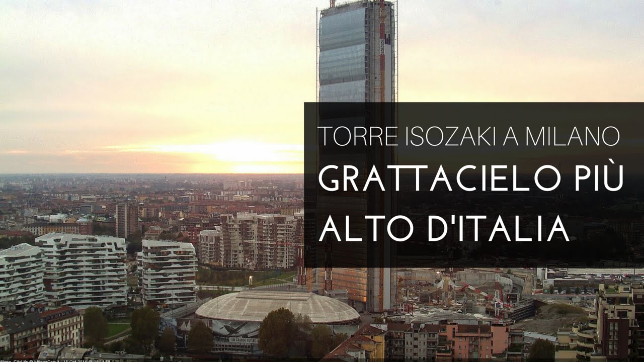 TORRE ISOZAKI / ALLIANZ A MILANO (CITYLIFE): IL GRATTACIELO PIU' ALTO D'ITALIA