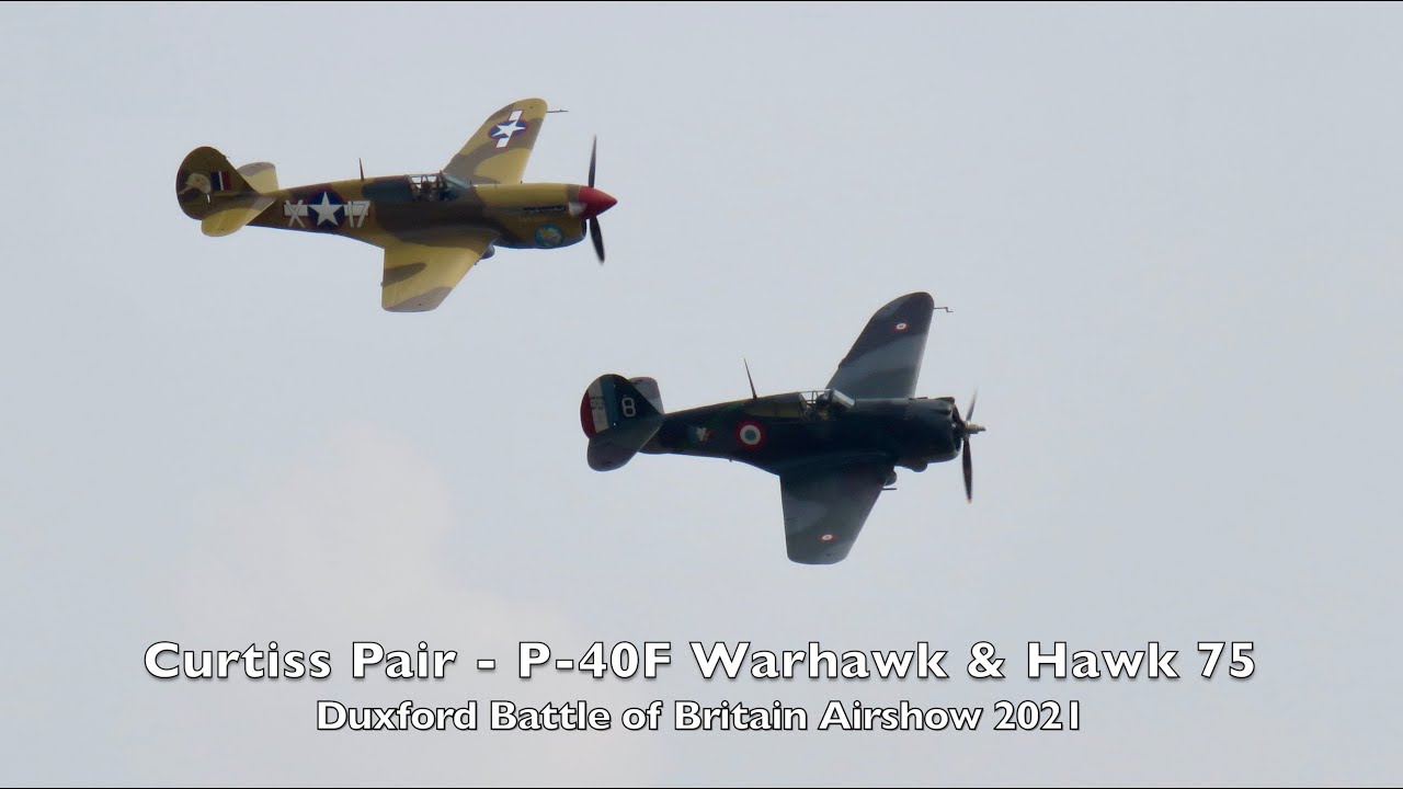 Curtiss Pair - P-40F Warhawk & Hawk 75  -Duxford Battle of Britain Airshow 2021