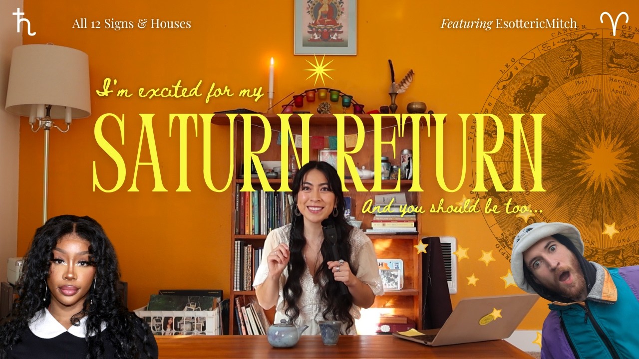 I'm excited for my Saturn Return (and you should be too) | ft. EsottericMitch