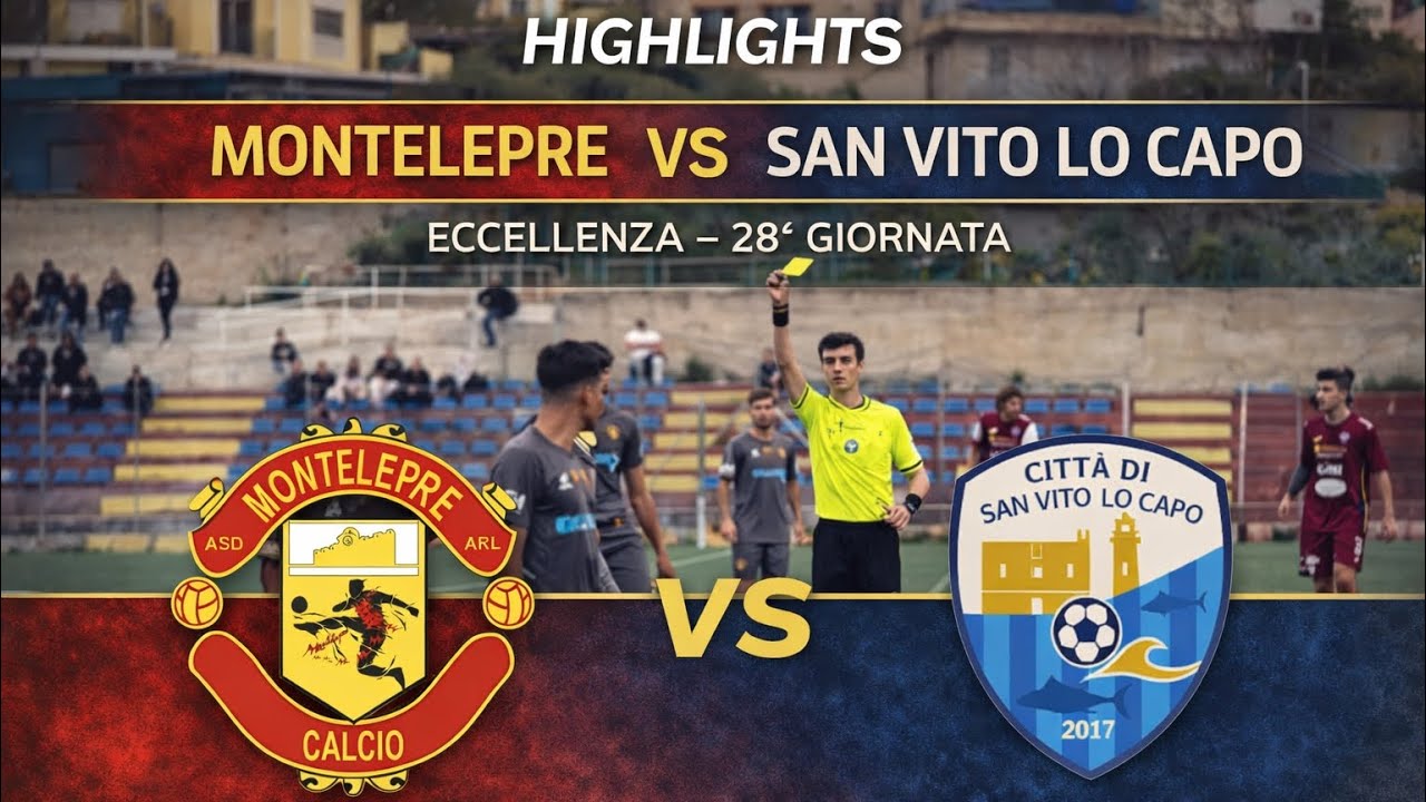 HIGHLIGHTS | MONTELEPRE vs CITTA' DI SAN VITO | ECCELLENZA - 28&ordf; GIORNATA - GIRONE A