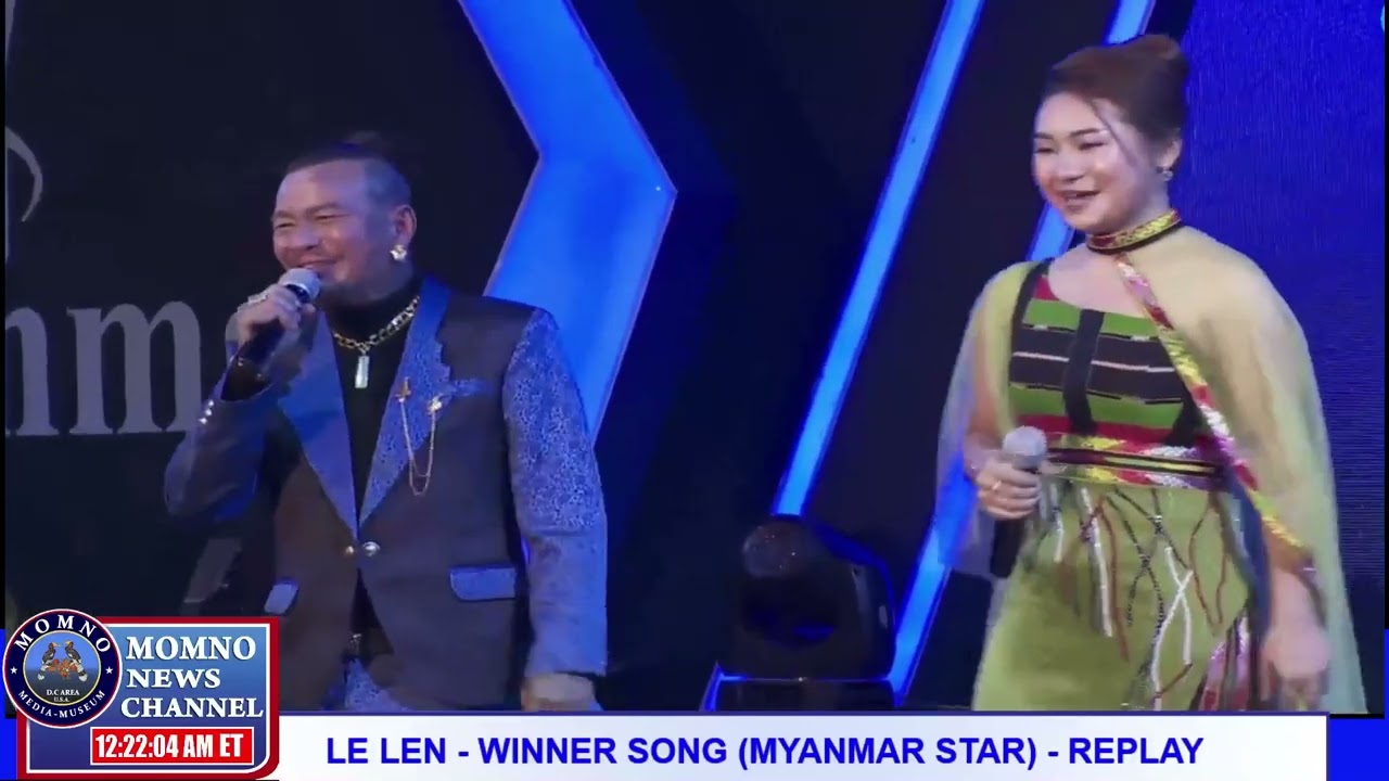 LE LEN - Winner Song  & Result Show (Replay), Myanmar Star