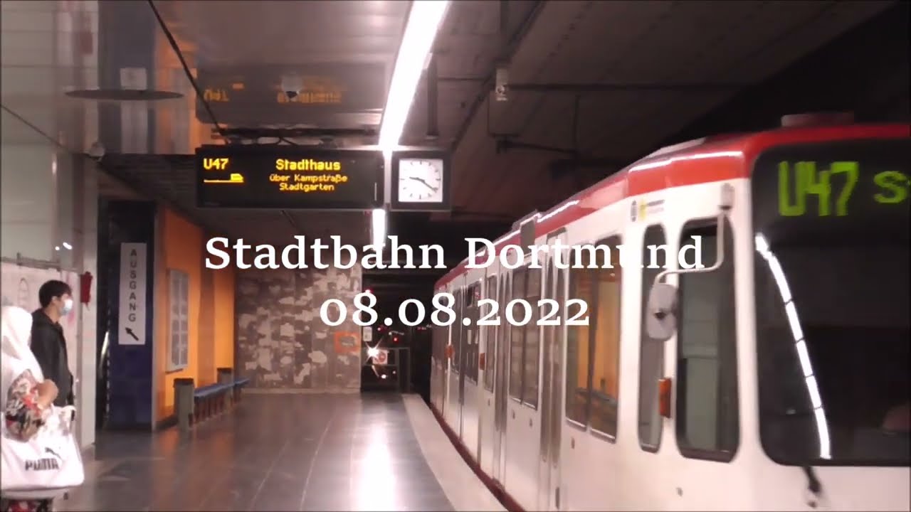 Stadtbahn Dortmund, 08.08.2022 | #120 [FULL HD]