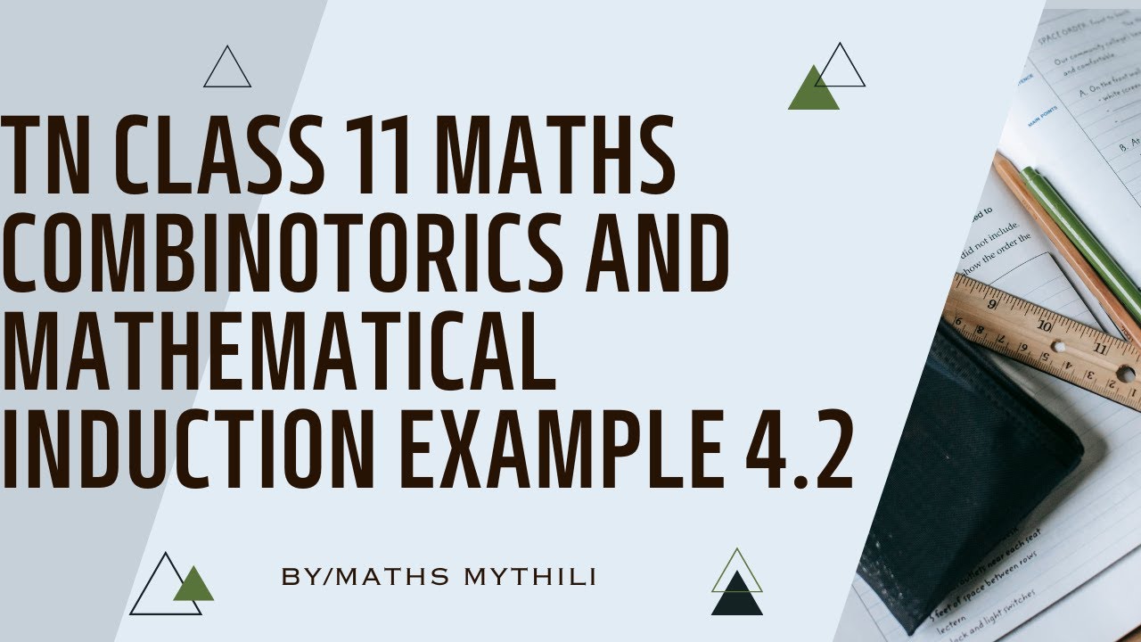 TN CLASS 11 MATHS COMBINOTORICS AND MATHEMATICAL INDUCTION EXAMPLE 4.2