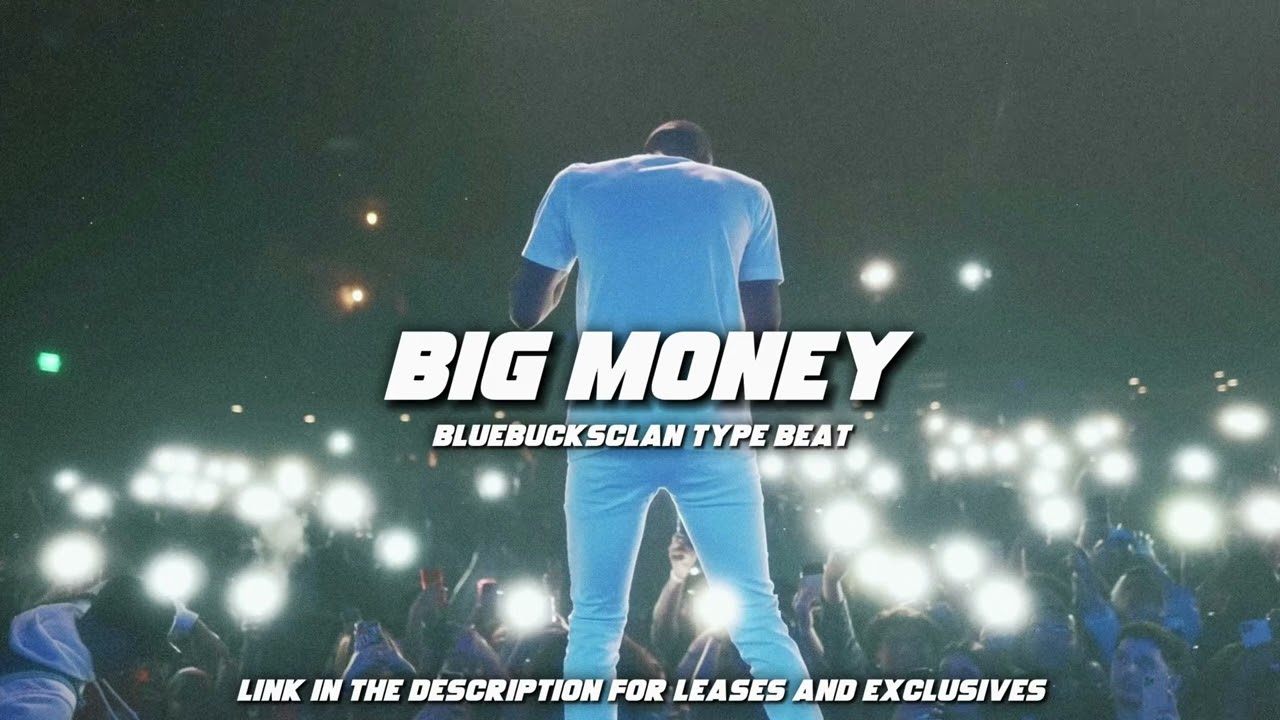 [FREE] Bluebucksclan type beats "Big Money" West Coast type beat