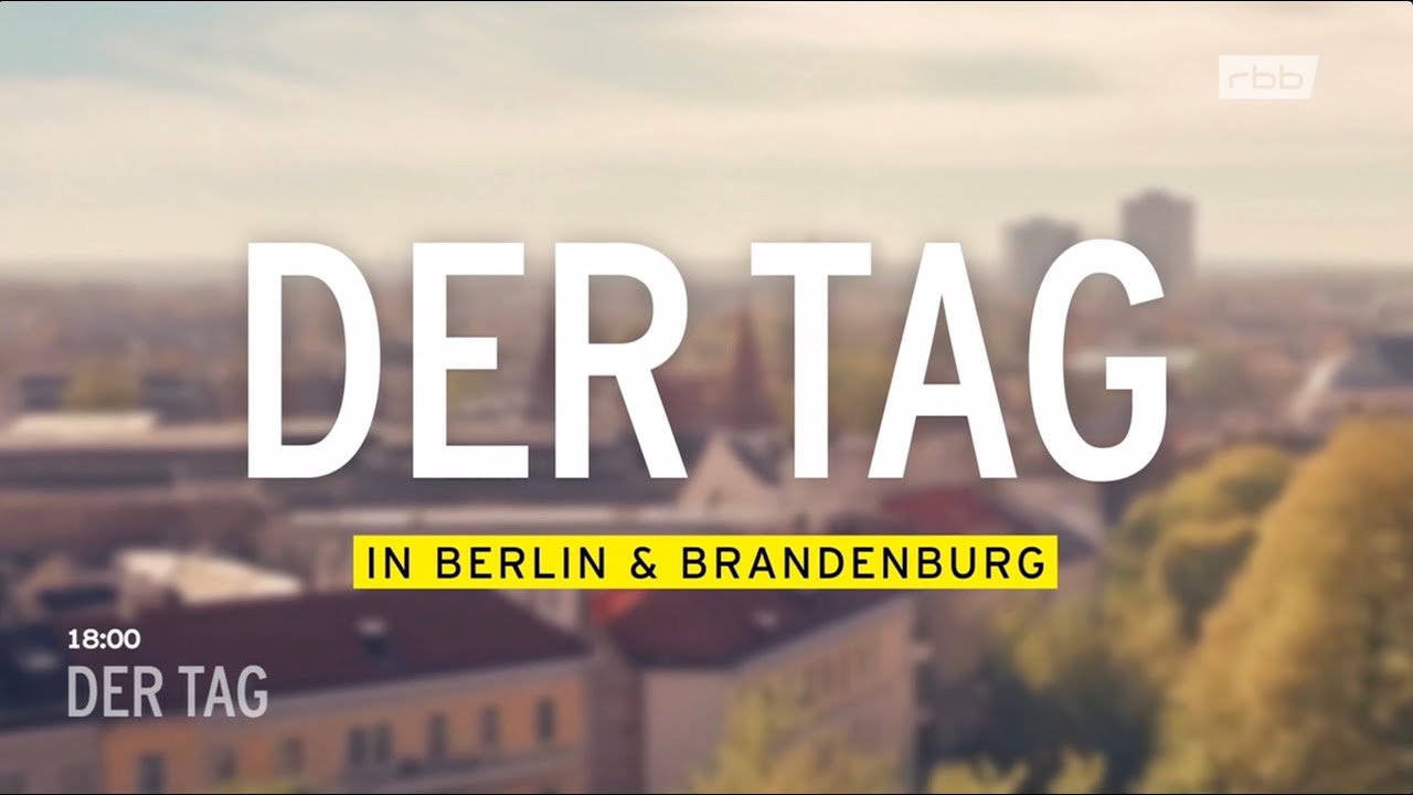 RBB Fernsehen - Der Tag in Berlin und Brandenburg Intro - 2025