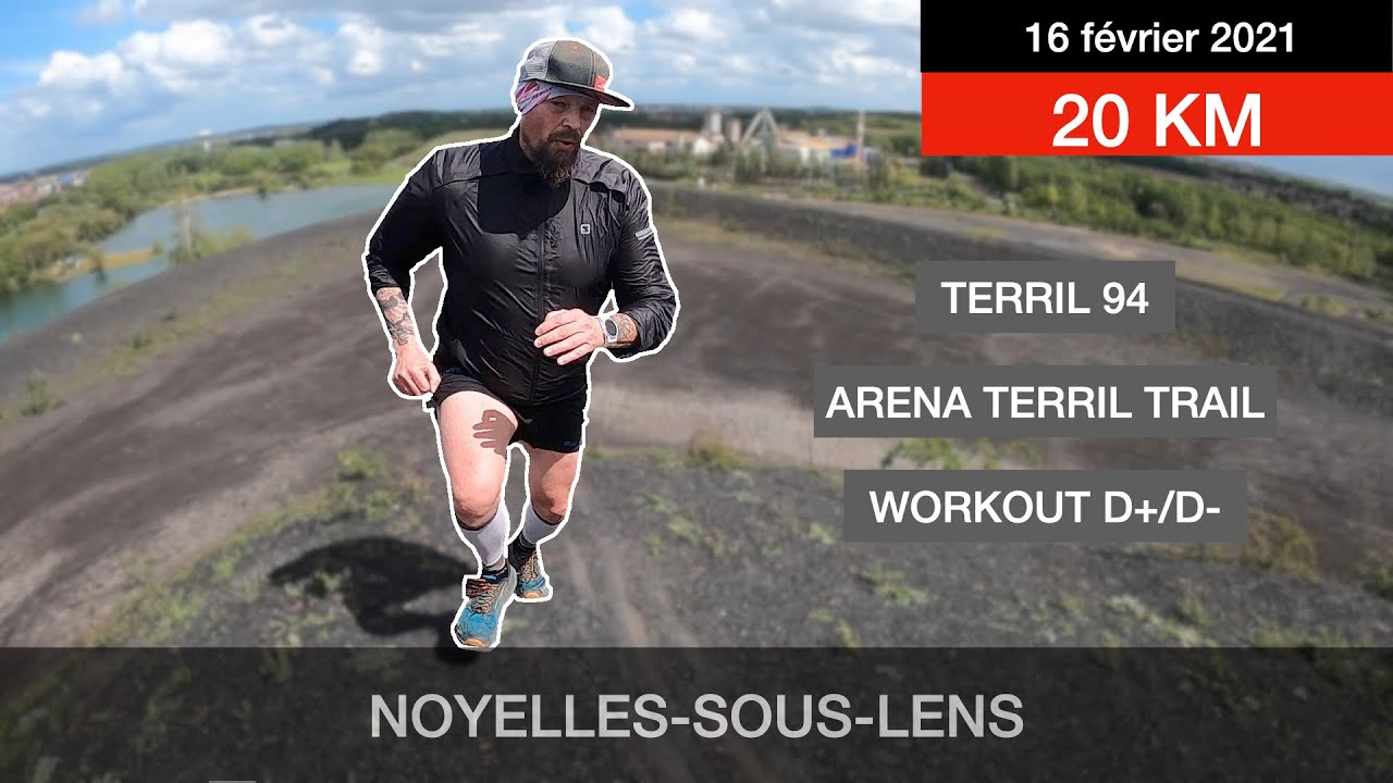 ARENA TERRIL TRAIL, TERRIL n°94 aménagé de Noyelles sous Lens, Sortie longue, Workout D+/D-