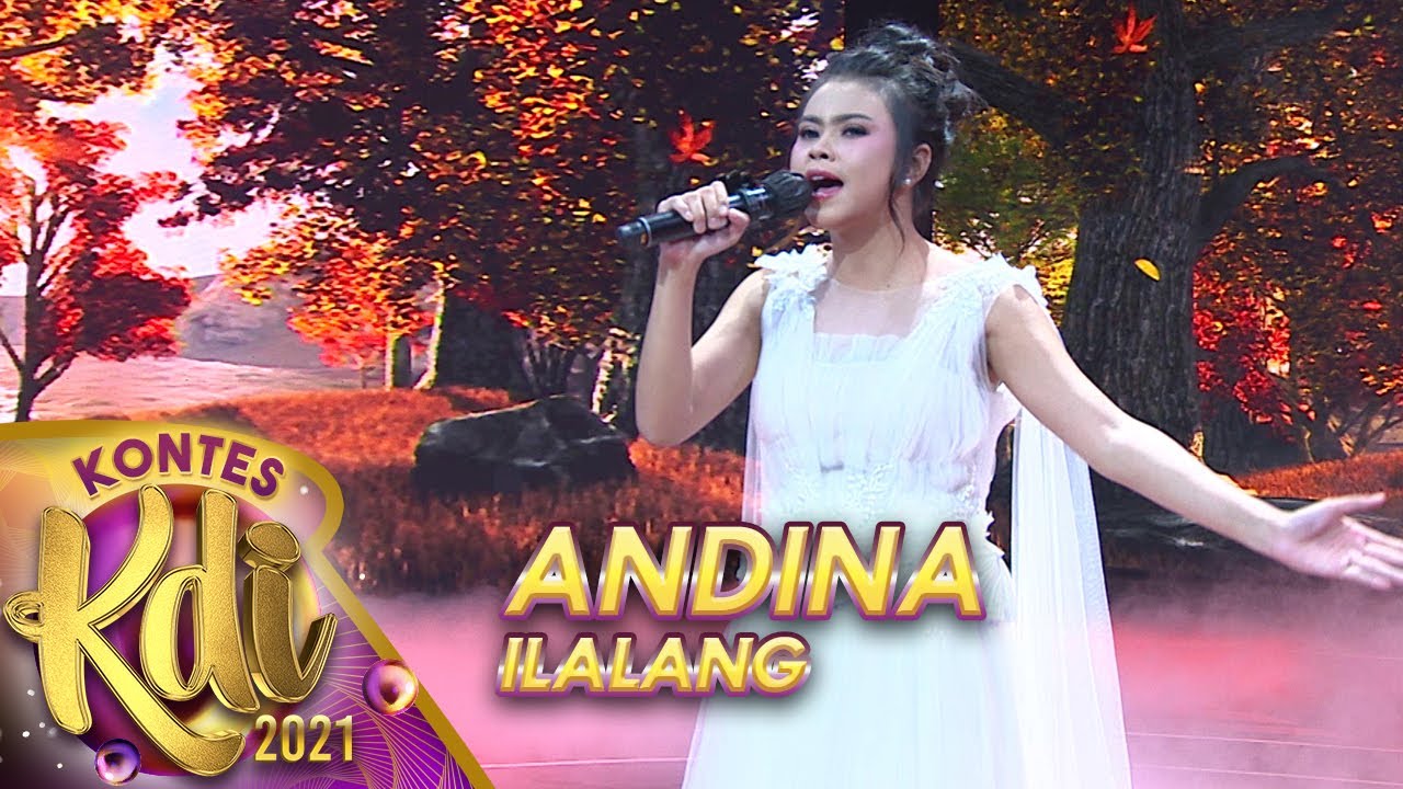 BIKIN SEDIH!! ANDINA - ILALANG | KONTES KDI 2021