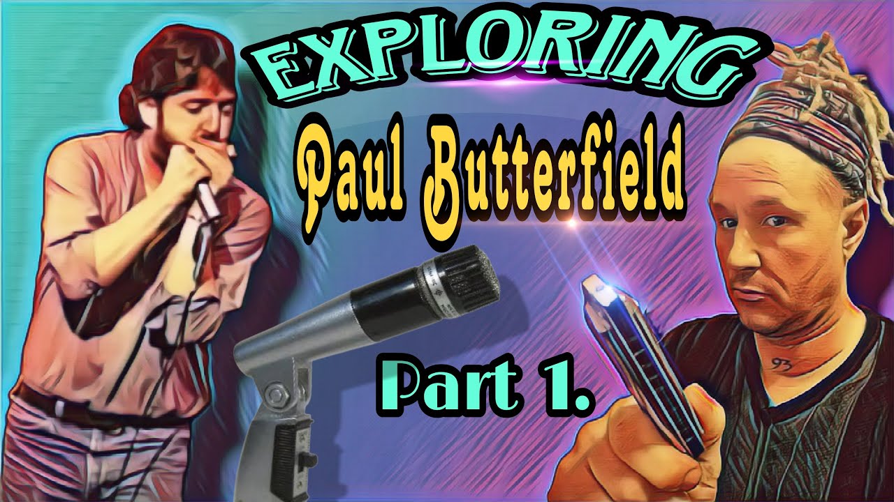 Exploring Paul Butterfield Part 1️⃣. (Tabbed Licks)