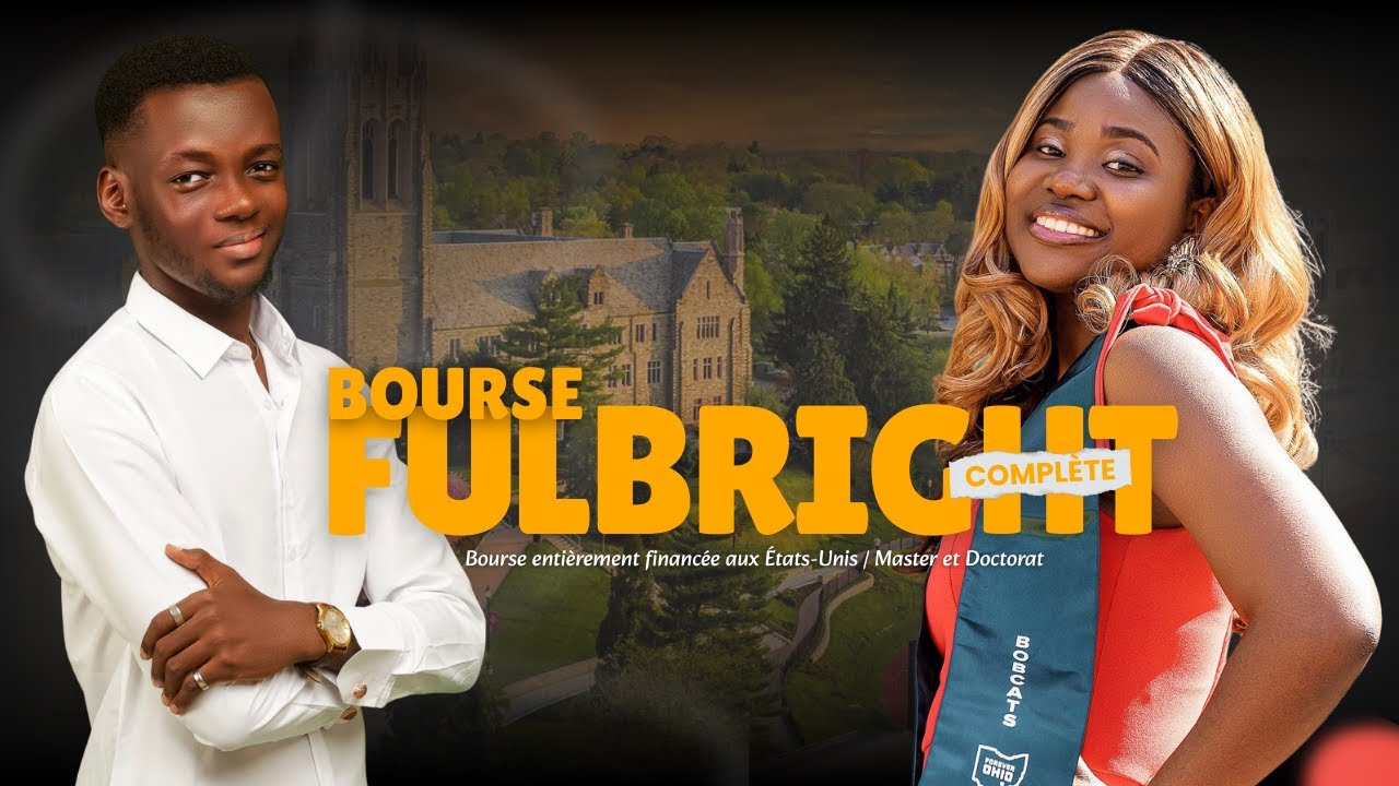 BOURSE FULBRIGHT 2026 : ÉTUDIER GRATUITEMENT AUX USA