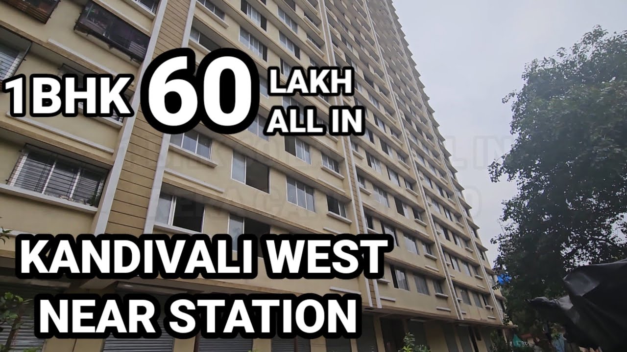 KANDIVALI WEST READY 1BHK 60 LAKH ALL IN | NEAR STATION | 330 RERA CARPET | MUMBAI BAST PROPERTY