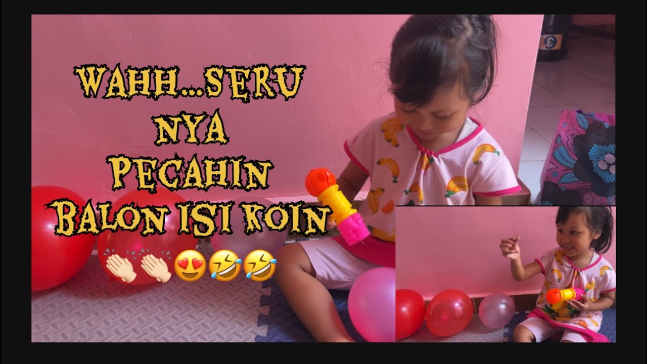 Pecahin balon isi koin // pecahin balon // bermain pecah balon