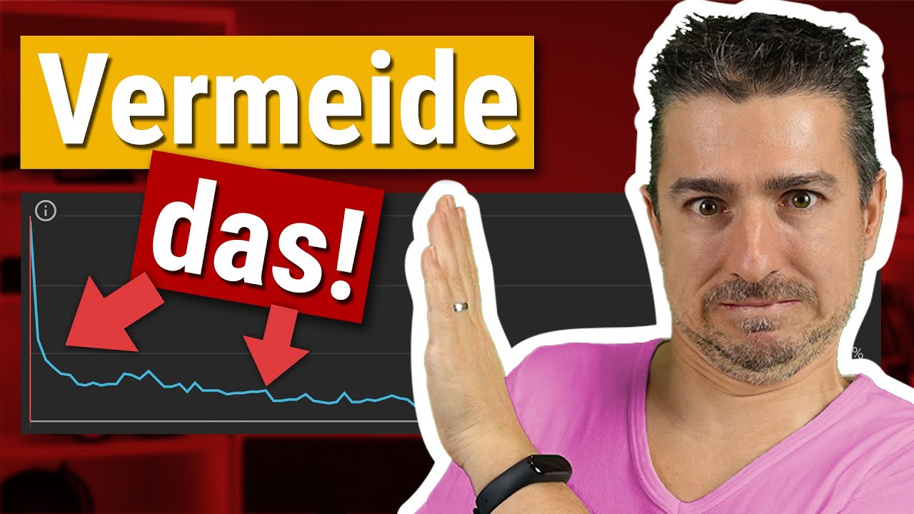 YouTube Zuschauerbindung erh&ouml;hen - Warum Leute dein Video nicht zu Ende schauen!