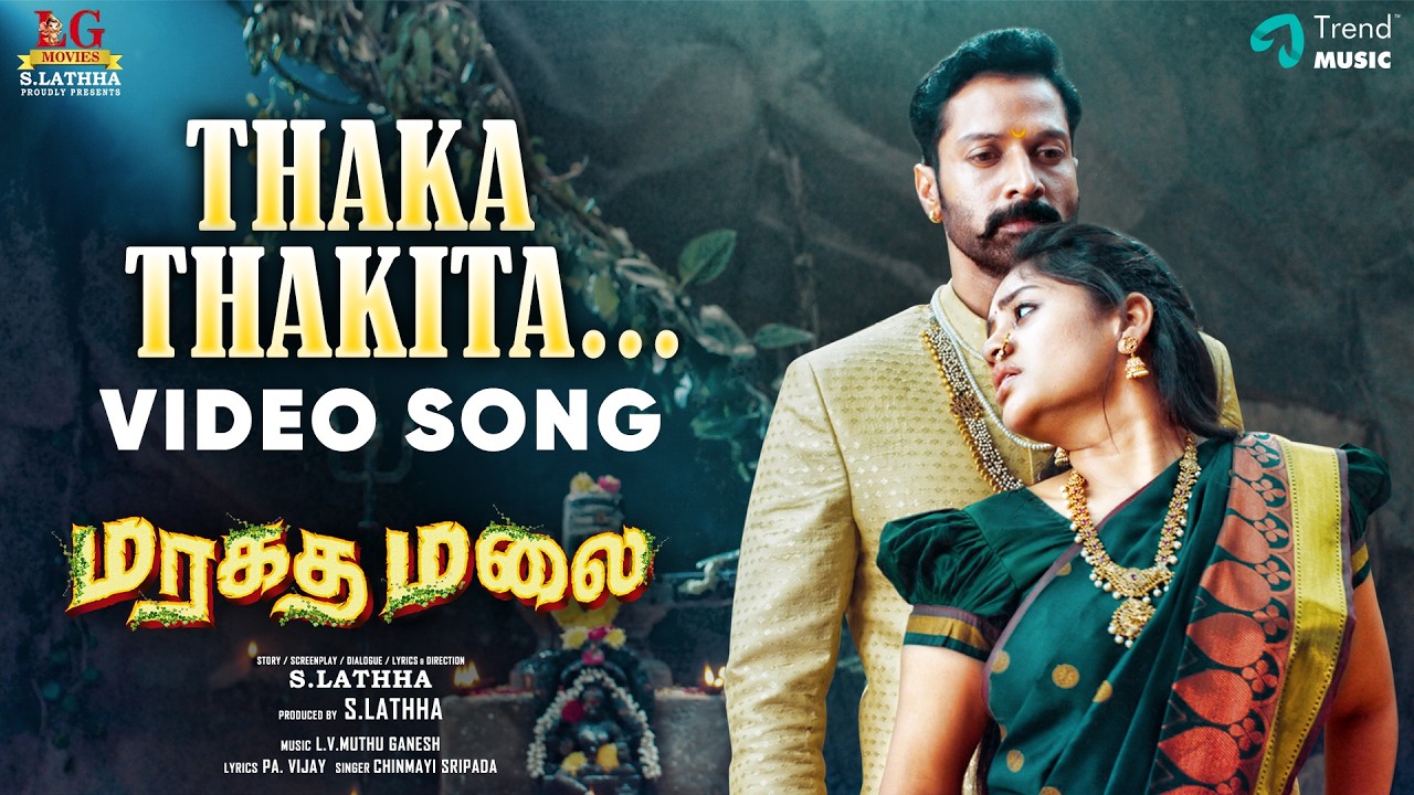 Thaka Thakita -  Video Song | Maragatha Malai | Santhosh Prathap, Deepshika | L.V. Muthu Ganesh